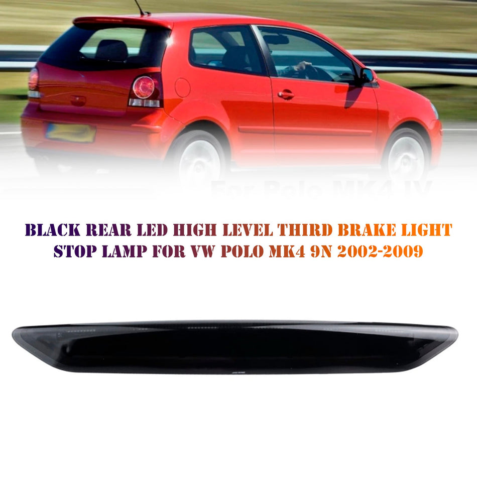 2002-2009 VW ポロ MK4 9N ブラック リアハイレベルサードブレーキライトストップランプ