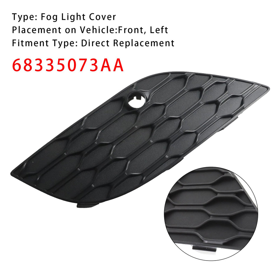 2017-2022 ジープ グランドチェロキー 左側バンパー フォグランプカバー 68335073AA