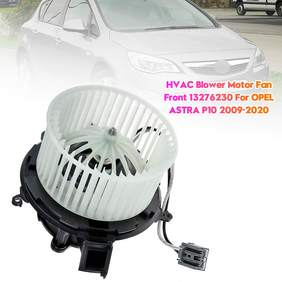 HVACブロワーモーターファン（フロント）13276230　オペル アストラ P10 2009-2020用